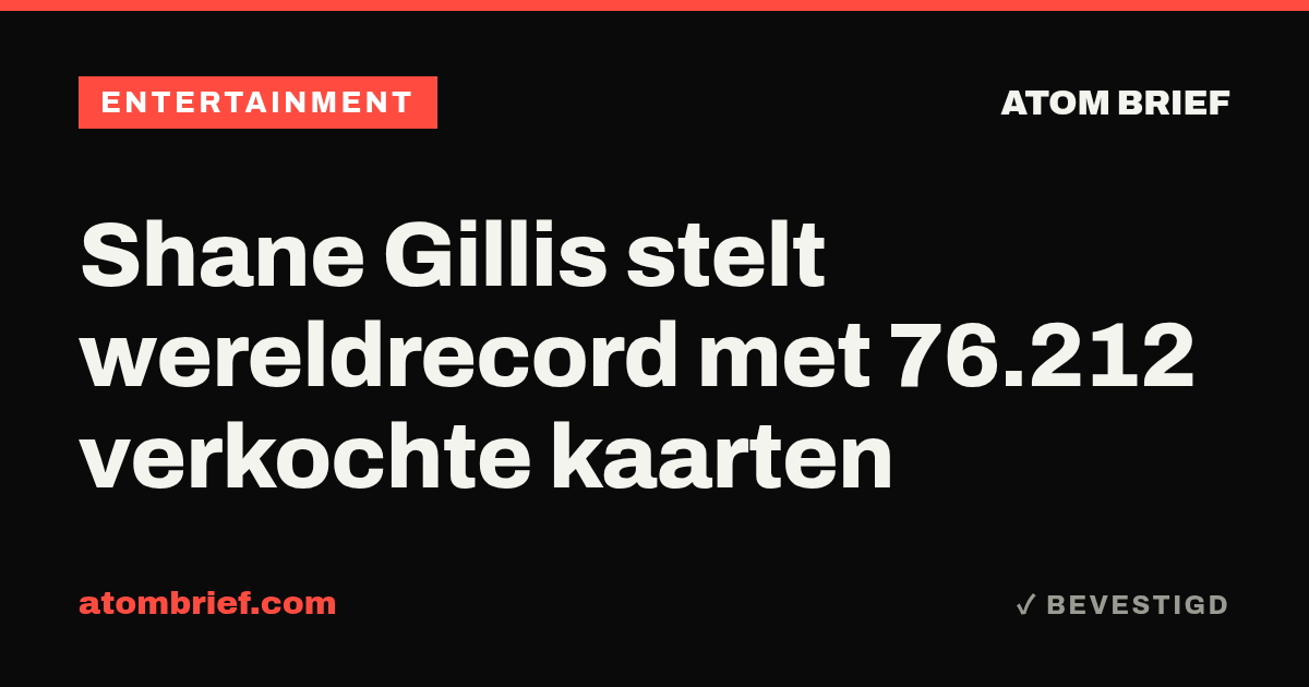 Shane Gillis stelt wereldrecord met 76.212 verkochte kaarten