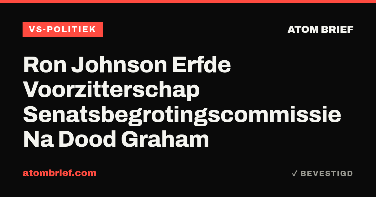 Ron Johnson Erfde Voorzitterschap Senatsbegrotingscommissie Na Dood Graham