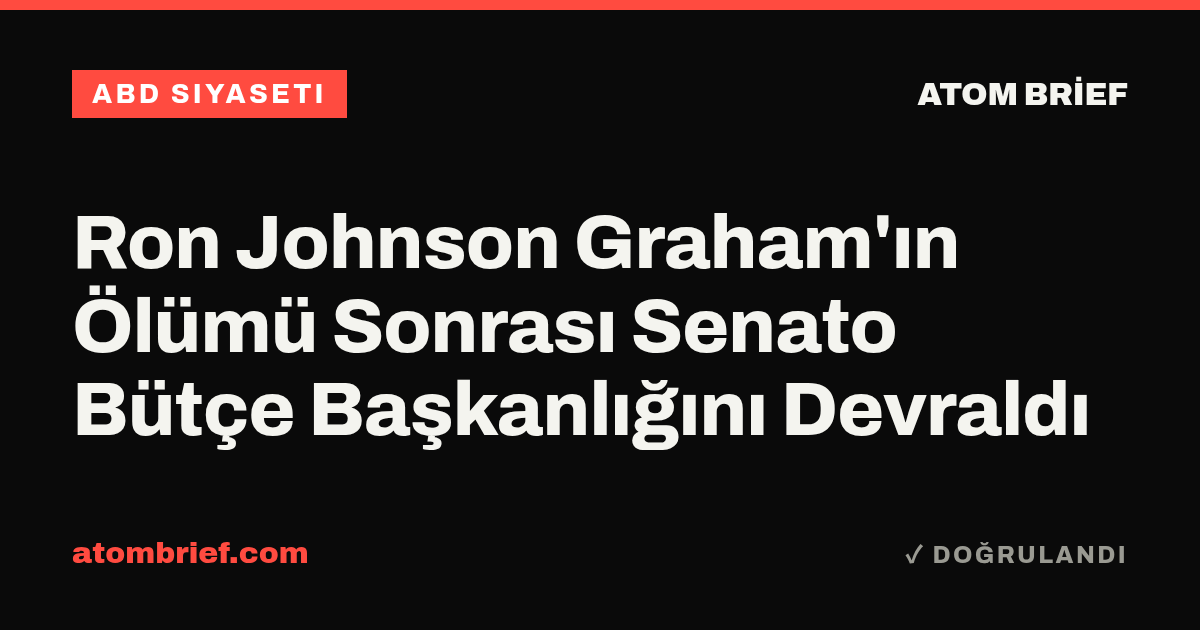 Ron Johnson Graham'ın Ölümü Sonrası Senato Bütçe Başkanlığını Devraldı