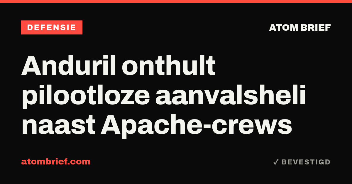 Anduril onthult pilootloze aanvalsheli naast Apache-crews