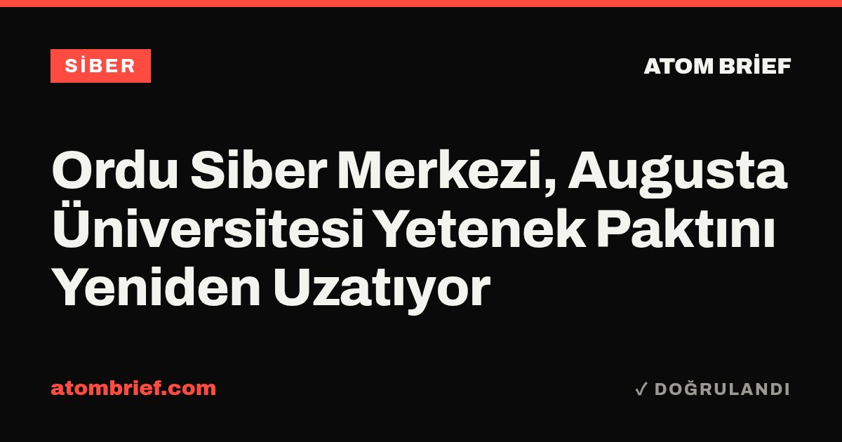 Ordu Siber Merkezi, Augusta Üniversitesi Yetenek Paktını Yeniden Uzatıyor