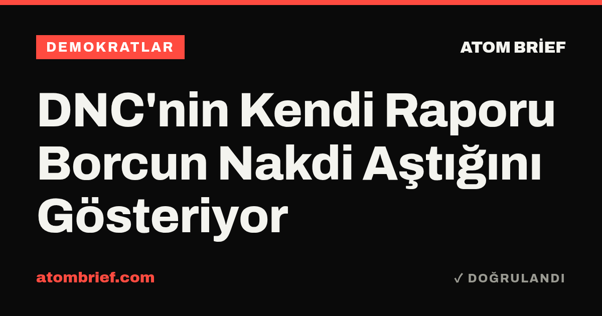 DNC'nin Kendi Raporu Borcun Nakdi Aştığını Gösteriyor
