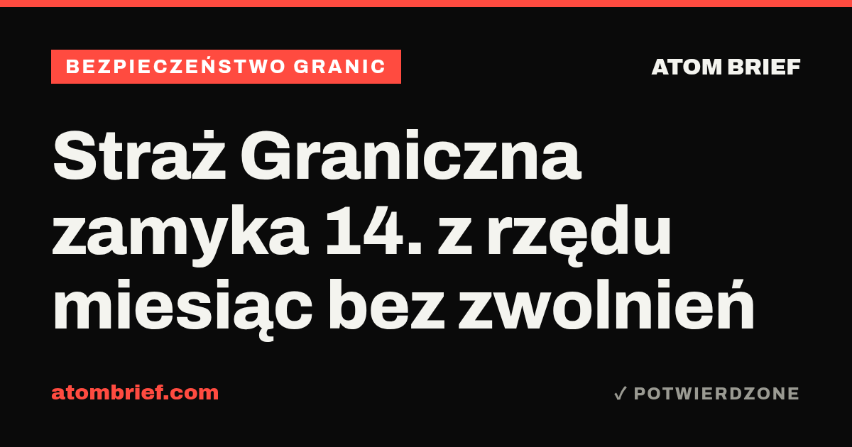 Straż Graniczna zamyka 14. z rzędu miesiąc bez zwolnień