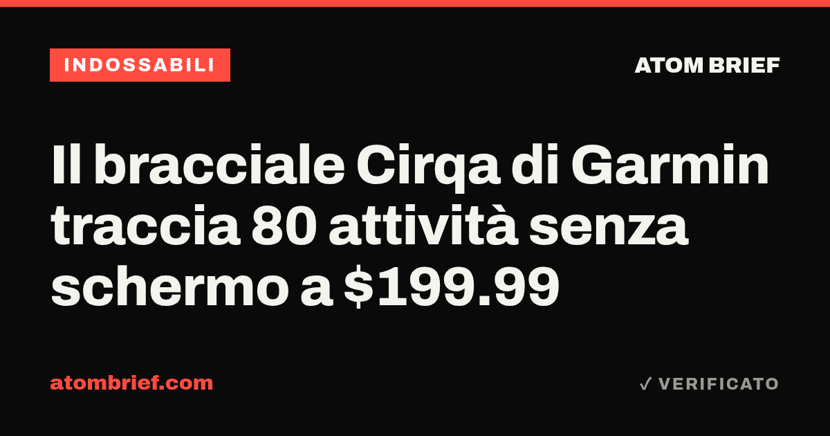 Il bracciale Cirqa di Garmin traccia 80 attività senza schermo a $199.99