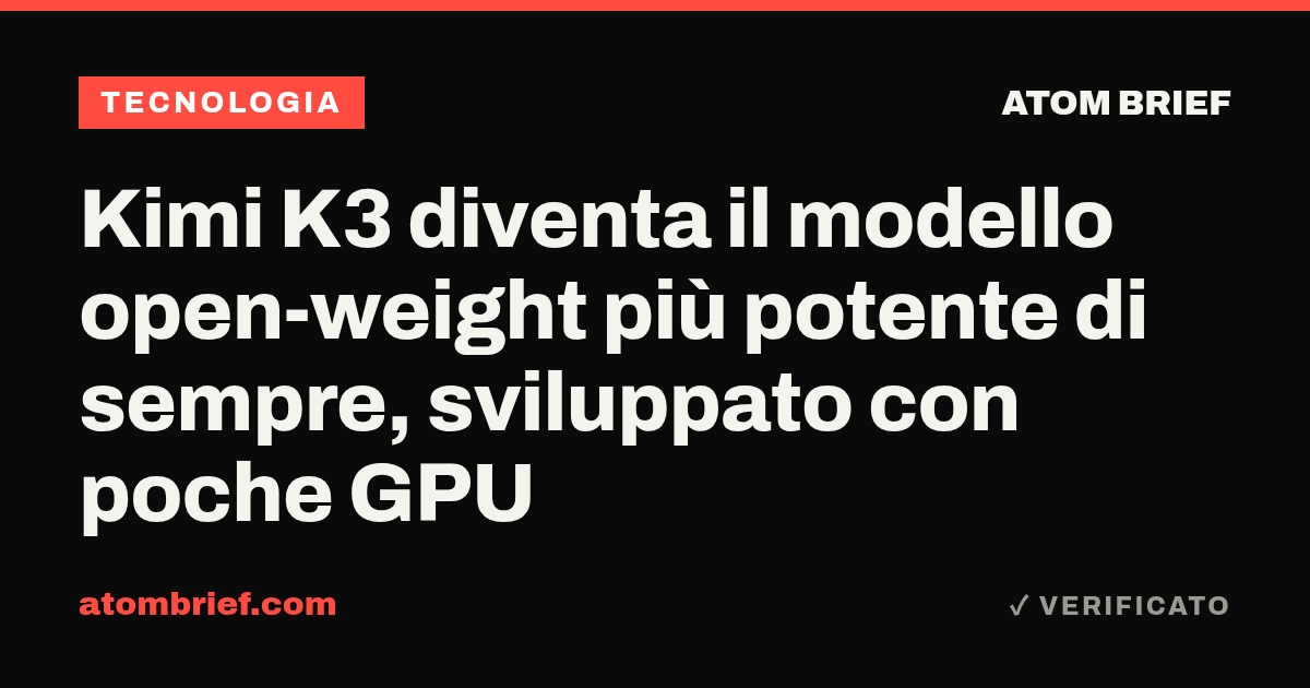 Kimi K3 diventa il modello open-weight più potente di sempre, sviluppato con poche GPU