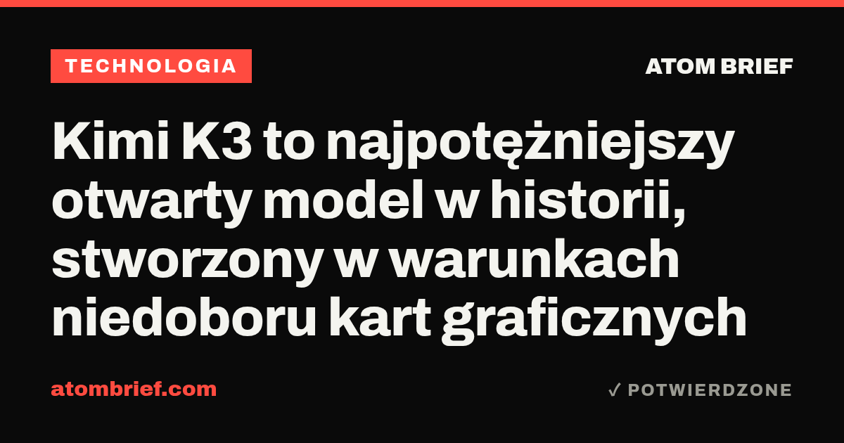 Kimi K3 to najpotężniejszy otwarty model w historii, stworzony w warunkach niedoboru kart graficznych