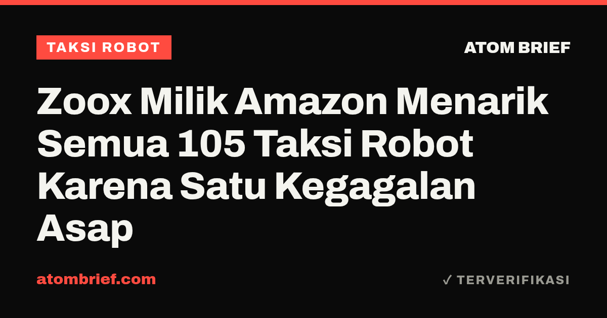 Zoox Milik Amazon Menarik Semua 105 Taksi Robot Karena Satu Kegagalan Asap