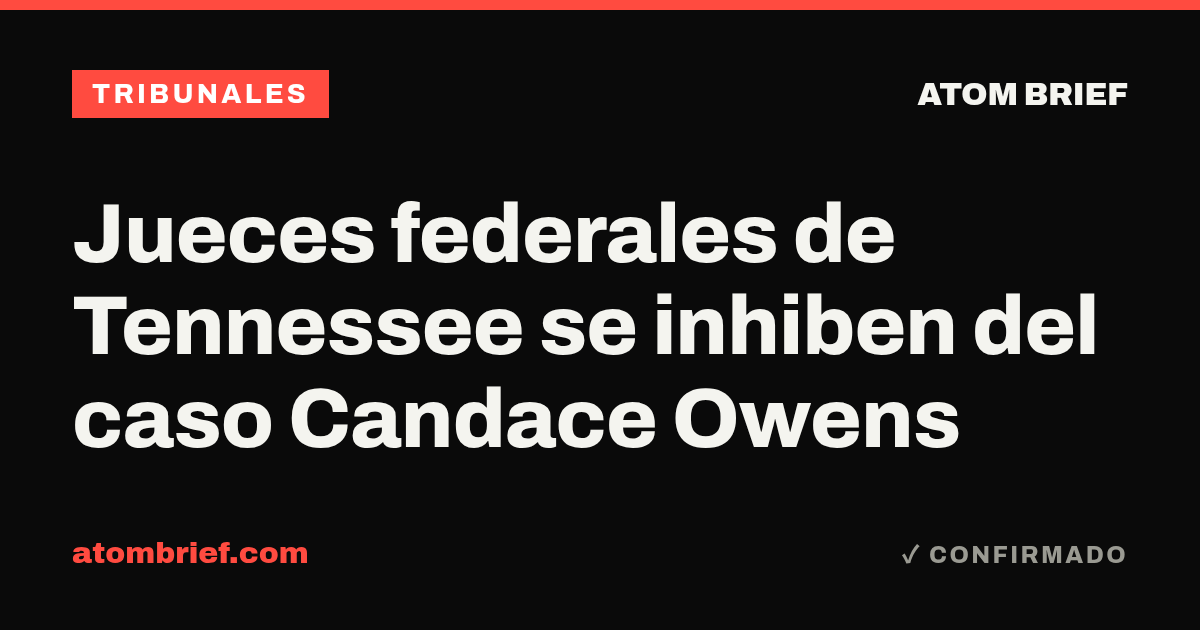 Jueces federales de Tennessee se inhiben del caso Candace Owens