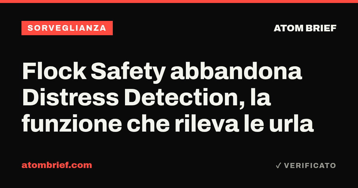 Flock Safety abbandona Distress Detection, la funzione che rileva le urla