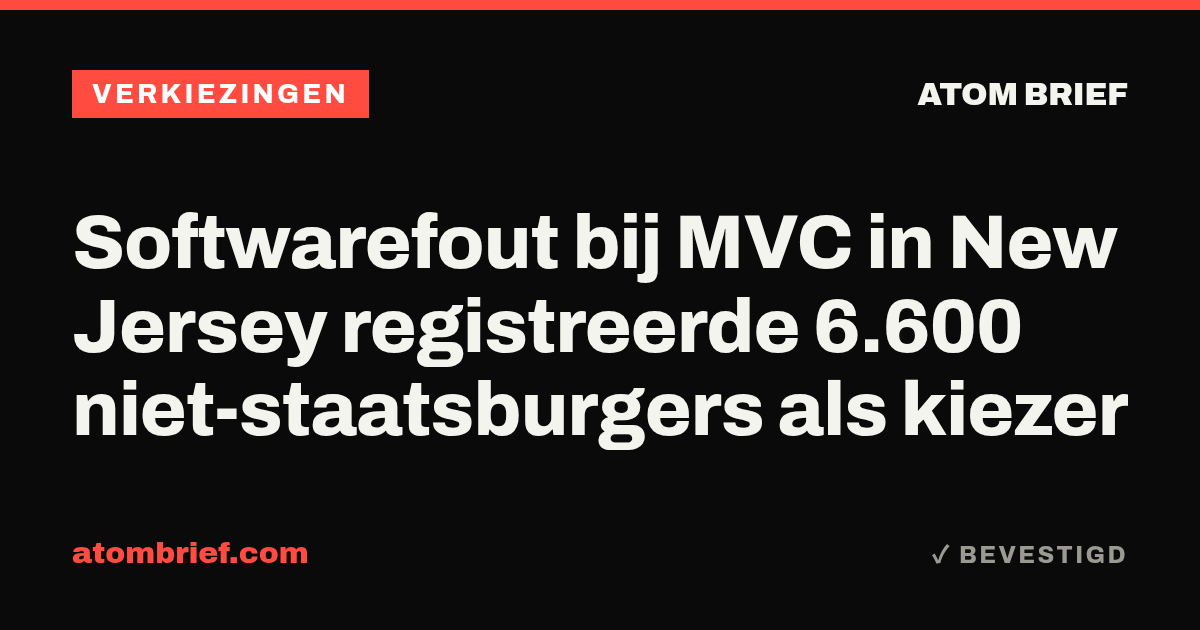 Softwarefout bij MVC in New Jersey registreerde 6.600 niet-staatsburgers als kiezer