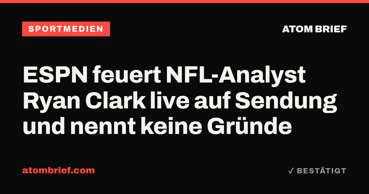 ESPN feuert NFL-Analyst Ryan Clark live auf Sendung und nennt keine Gründe