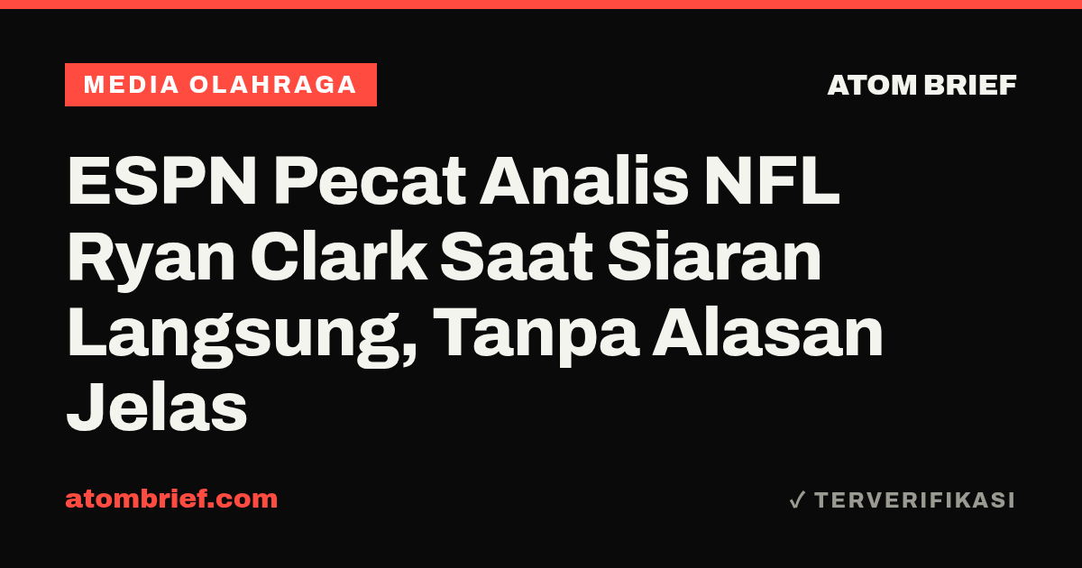 ESPN Pecat Analis NFL Ryan Clark Saat Siaran Langsung, Tanpa Alasan Jelas