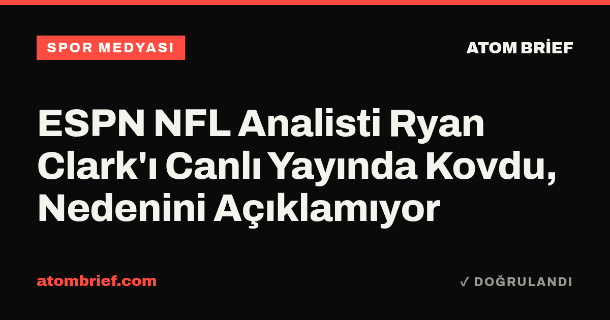 ESPN NFL Analisti Ryan Clark'ı Canlı Yayında Kovdu, Nedenini Açıklamıyor