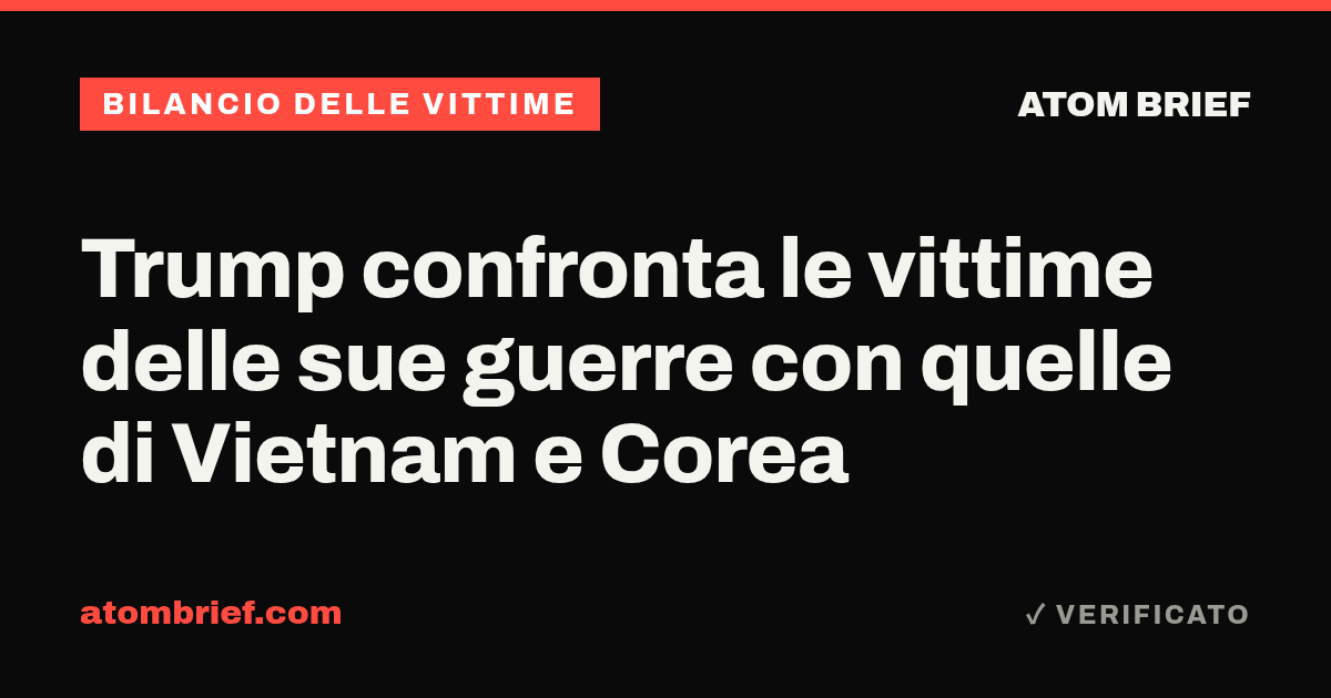 Trump confronta le vittime delle sue guerre con quelle di Vietnam e Corea