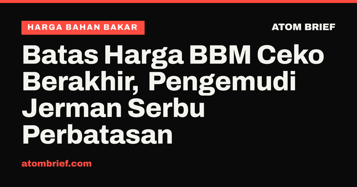 Batas Harga BBM Ceko Berakhir, Pengemudi Jerman Serbu Perbatasan