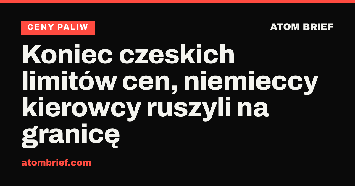 Koniec czeskich limitów cen, niemieccy kierowcy ruszyli na granicę