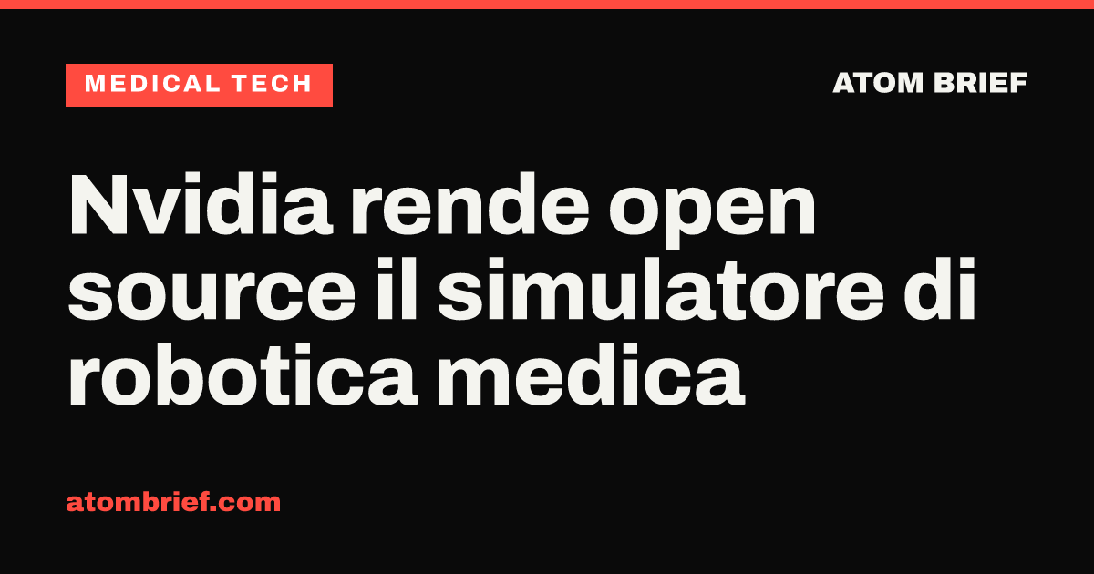 Nvidia rende open source il simulatore di robotica medica