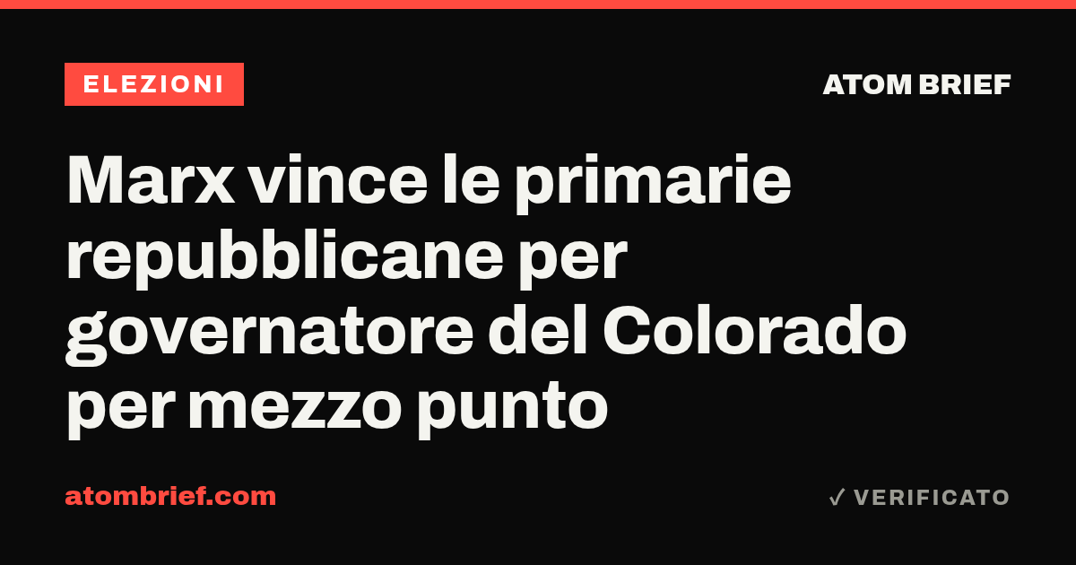 Marx vince le primarie repubblicane per governatore del Colorado per mezzo punto