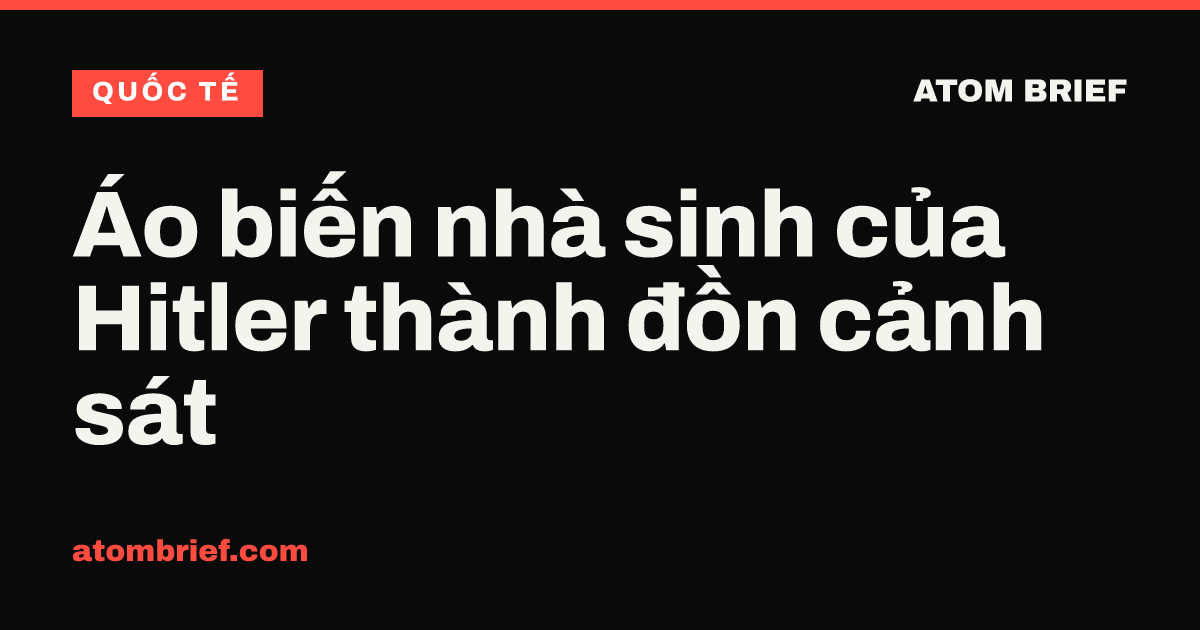 Áo biến nhà sinh của Hitler thành đồn cảnh sát