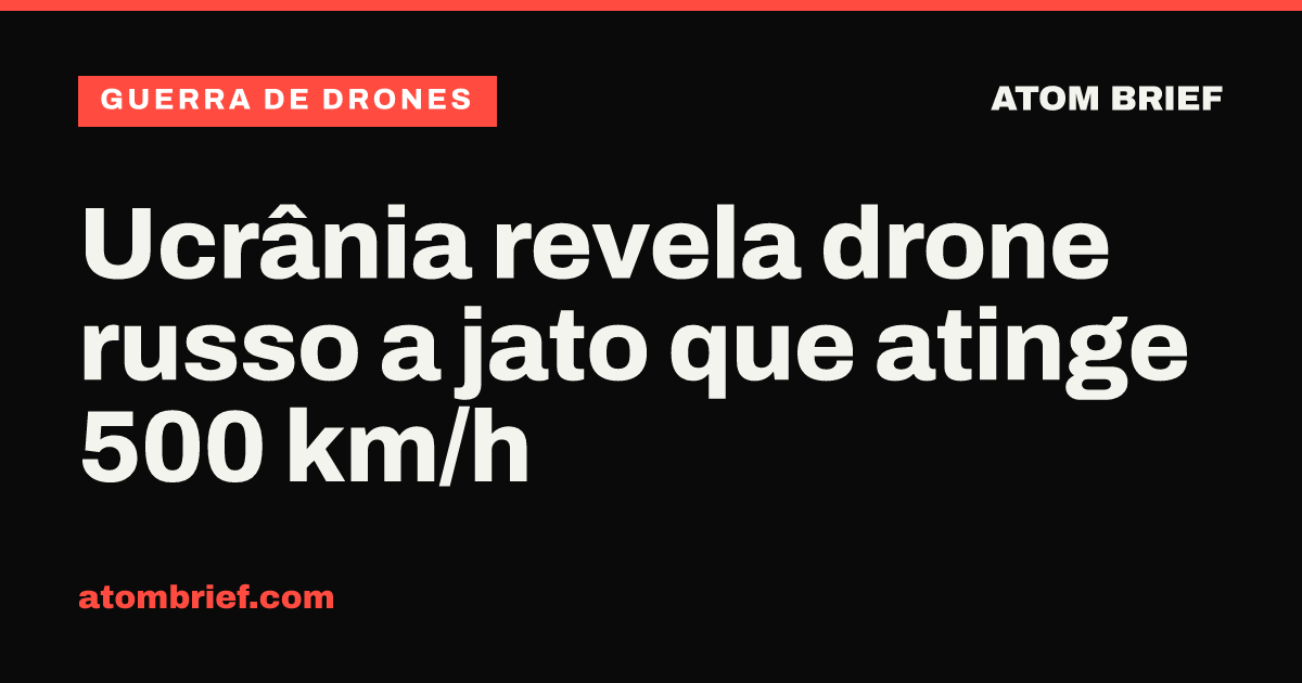 Ucrânia revela drone russo a jato que atinge 500 km/h