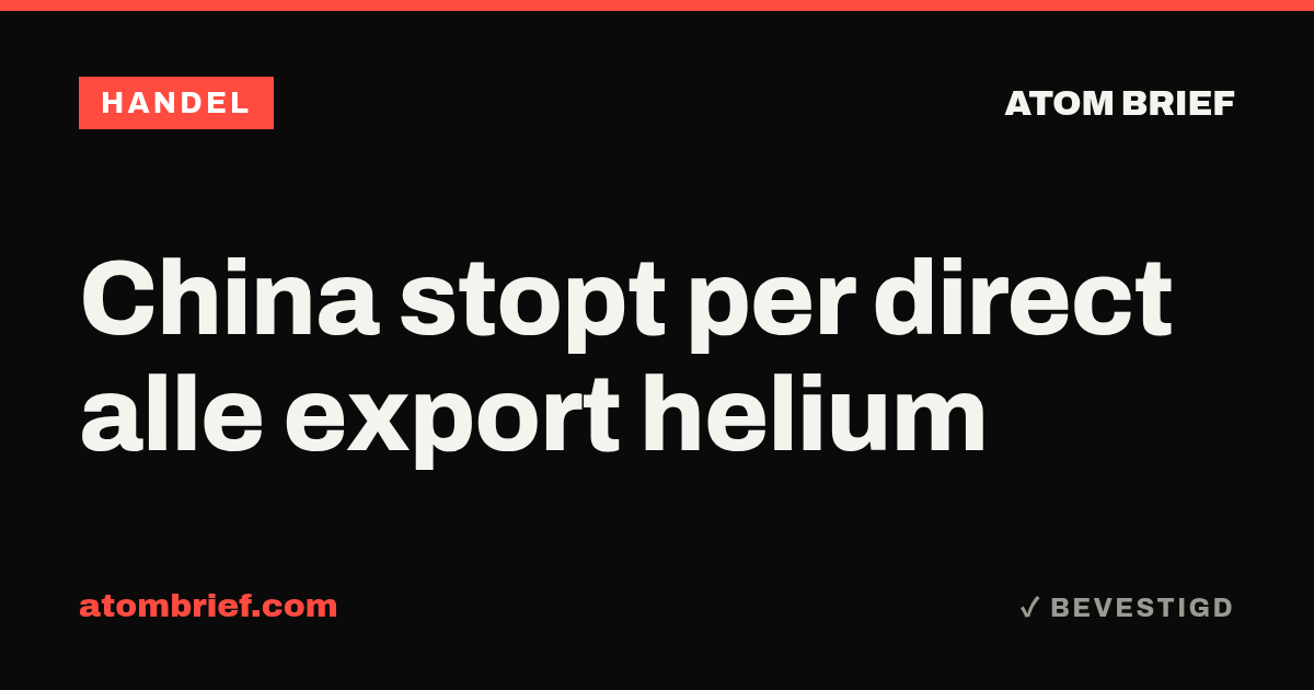 China stopt per direct alle export helium