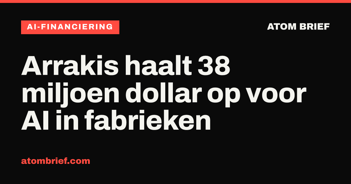 Arrakis haalt 38 miljoen dollar op voor AI in fabrieken