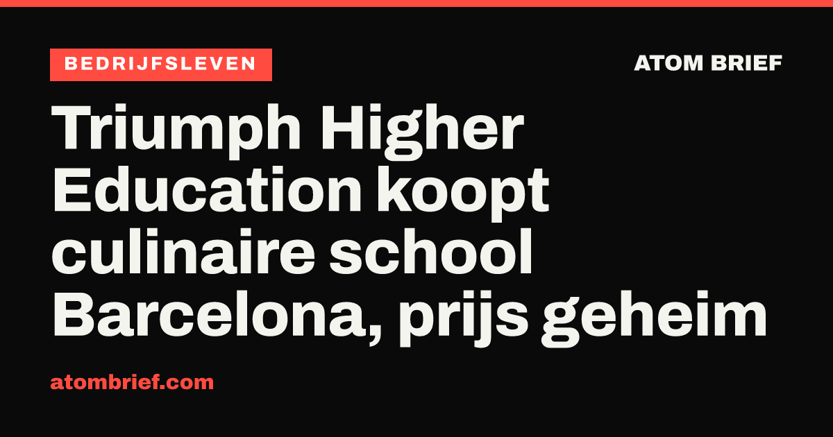 Triumph Higher Education koopt culinaire school Barcelona, prijs geheim