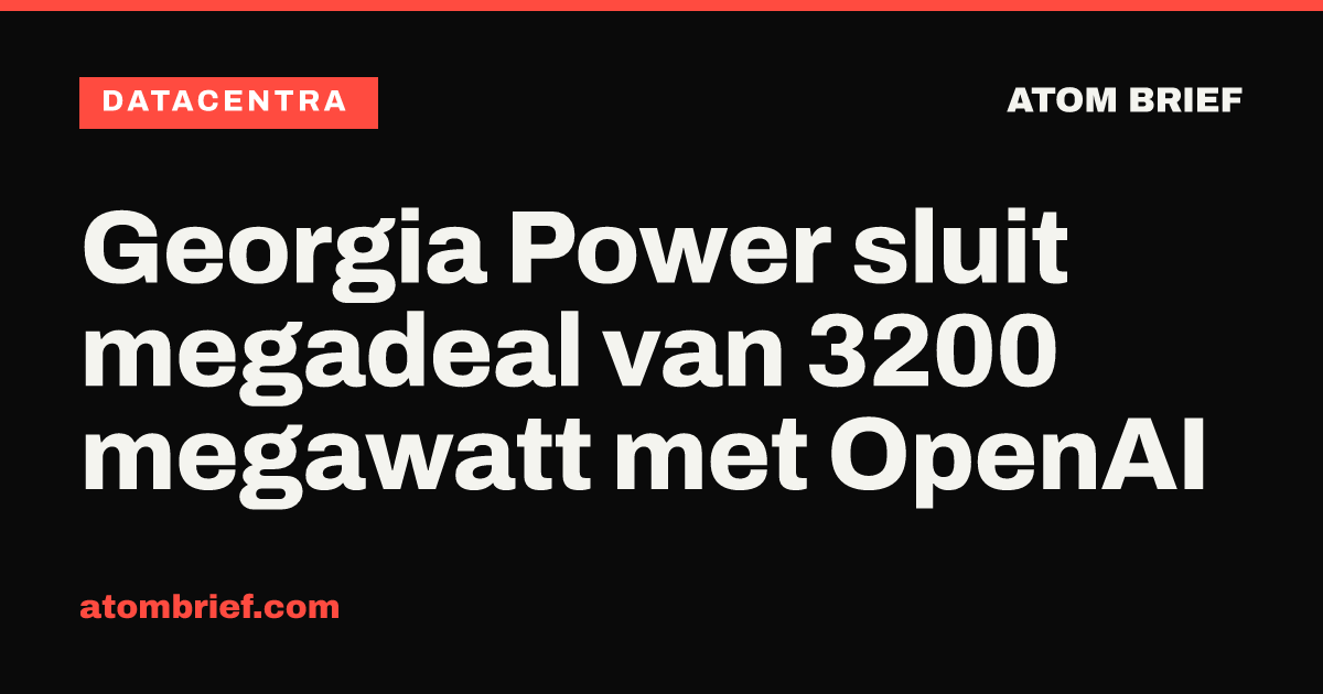 Georgia Power sluit megadeal van 3200 megawatt met OpenAI