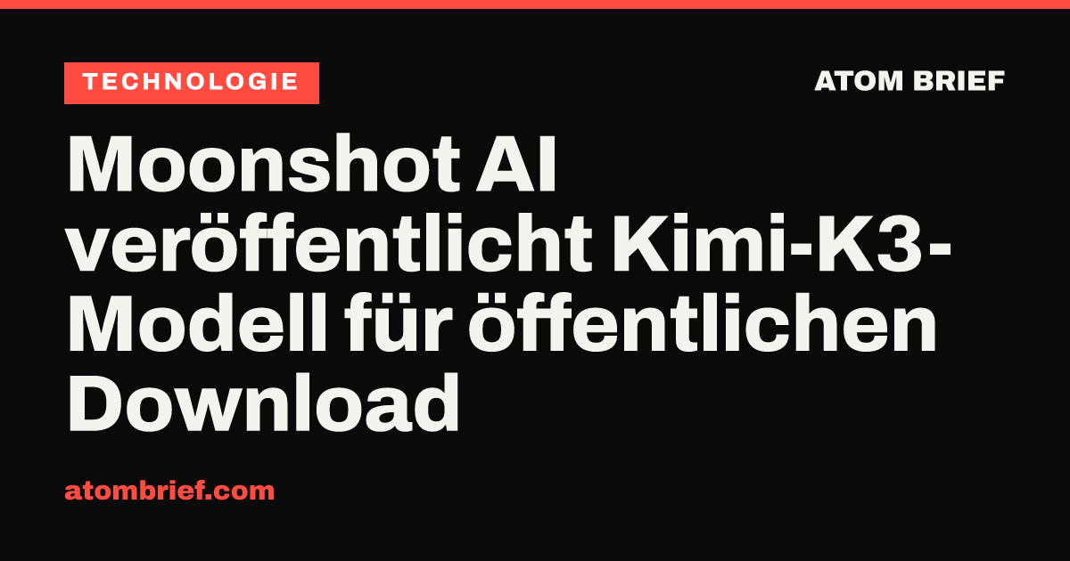 Moonshot AI veröffentlicht Kimi-K3-Modell für öffentlichen Download