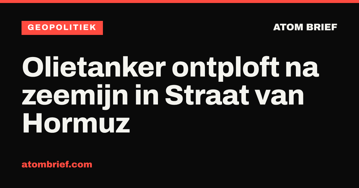 Olietanker ontploft na zeemijn in Straat van Hormuz
