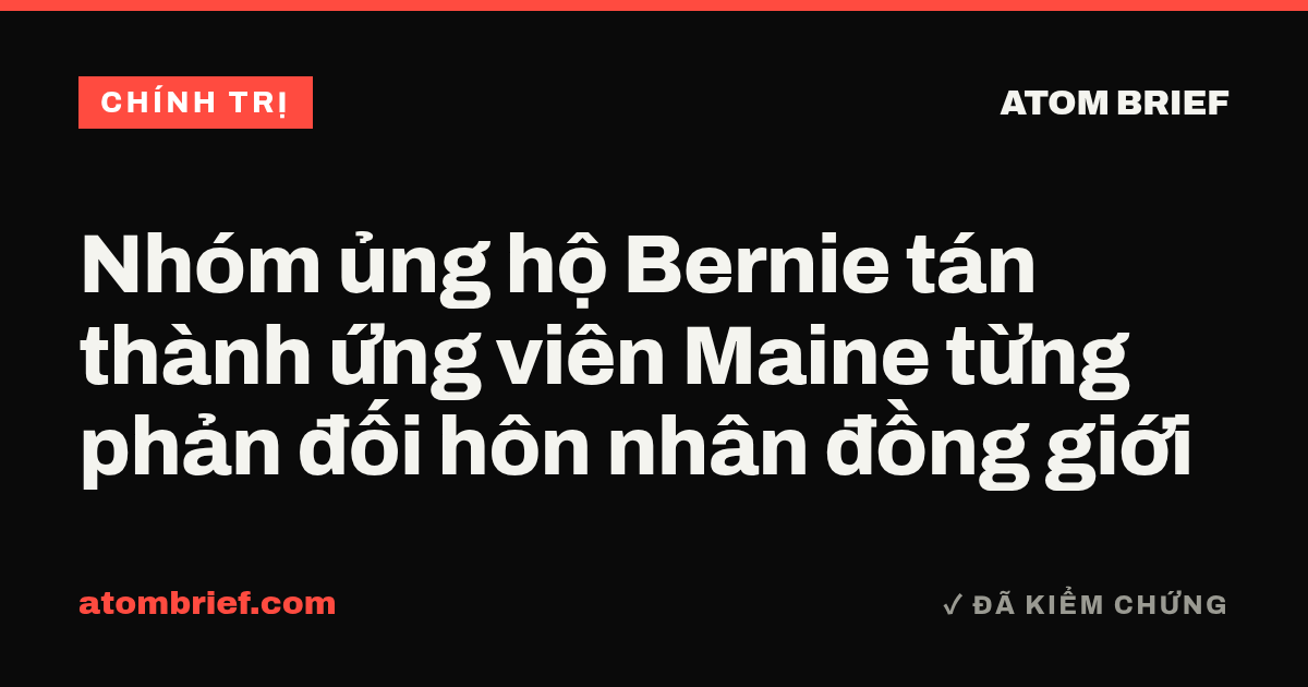Nhóm ủng hộ Bernie tán thành ứng viên Maine từng phản đối hôn nhân đồng giới