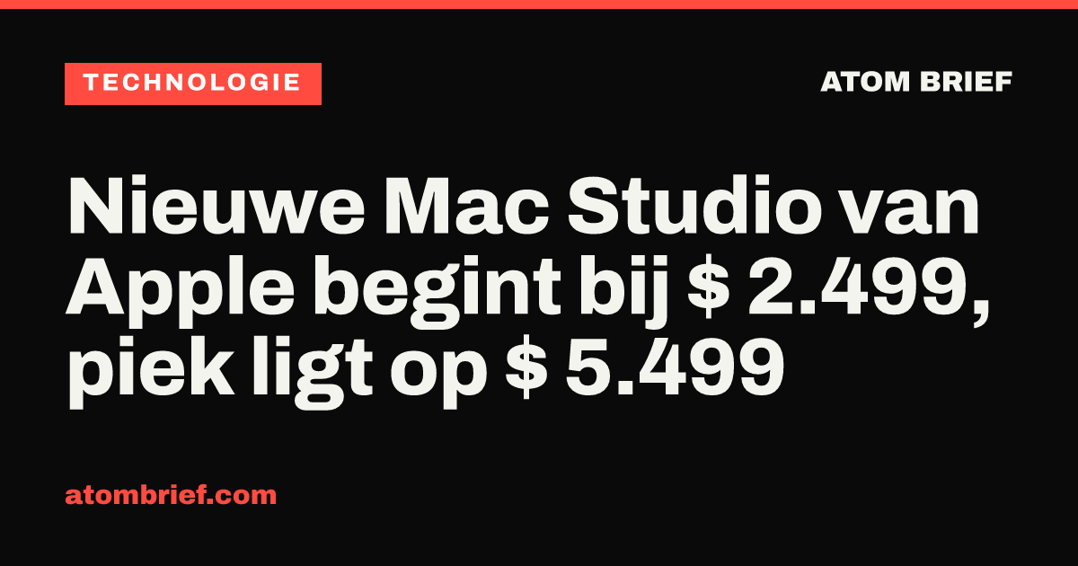 Nieuwe Mac Studio van Apple begint bij $ 2.499, piek ligt op $ 5.499